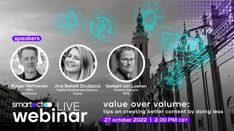 Webinar Value over volume: create better content by doing less