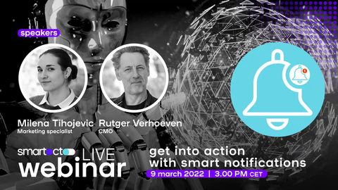 Webinar - Get into action with smart notifications